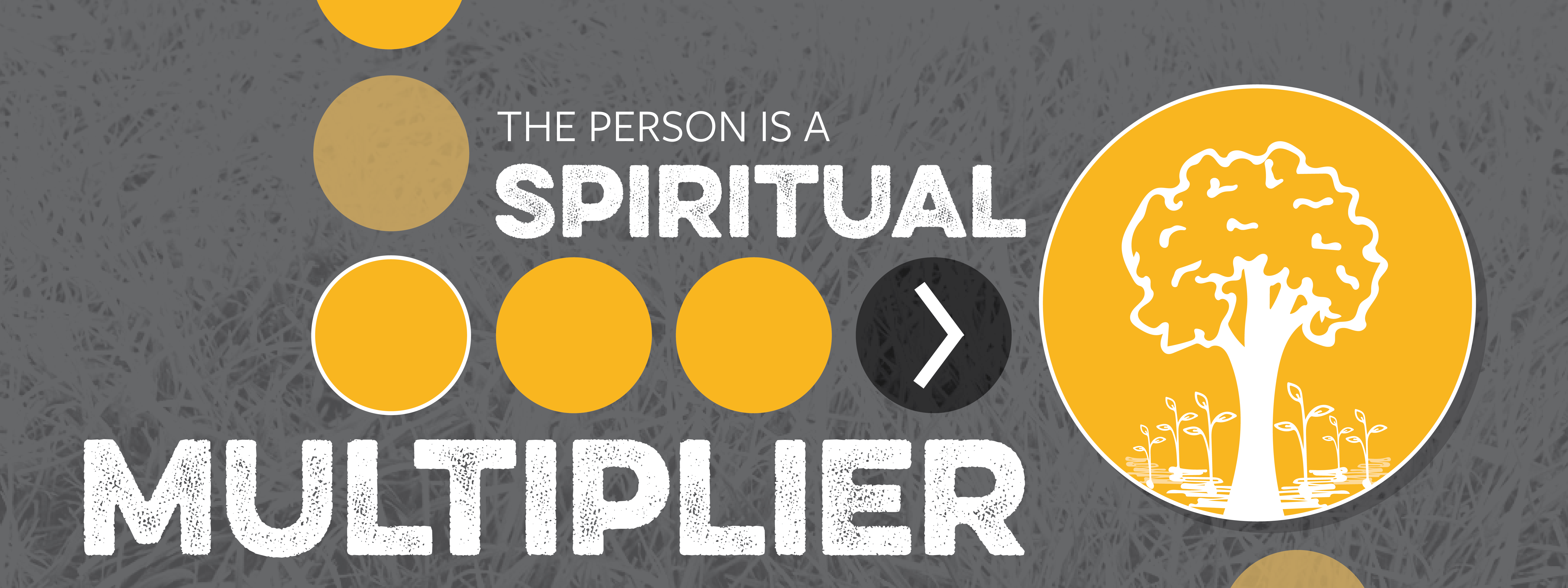 Mutliply Disciples The Person is a Spiritual Multiplier | The LIFE Ministry Kenya